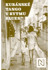 Kniha Kubánské tango v rytmu blues z knihovny Jiřího Mahena