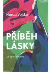 Kniha Příběh lásky z knihovny Jiřího Mahena
