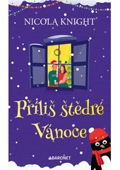 Kniha Příliš štědré Vánoce z knihovny Jiřího Mahena