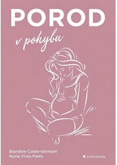 Kniha Porod v pohybu z knihovny Jiřího Mahena