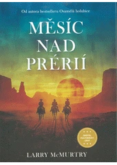 Kniha Měsíc nad prérií z knihovny Jiřího Mahena