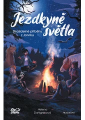 Kniha Jezdkyně světla: Strašidelné příběhy z Jorviku z knihovny Jiřího Mahena