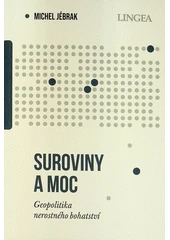 Kniha Suroviny a moc z knihovny Jiřího Mahena