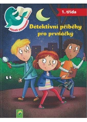 Kniha Detektivní příběhy pro prvňáčky z knihovny Jiřího Mahena