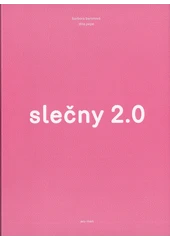 Kniha Slečny 2.0 z knihovny Jiřího Mahena