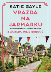 Kniha Vražda na jarmarku z knihovny Jiřího Mahena