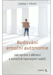 Kniha Budování emoční autonomie z knihovny Jiřího Mahena