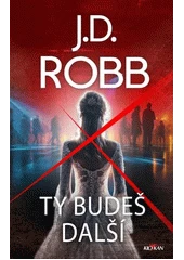 Kniha Ty budeš další z knihovny Jiřího Mahena