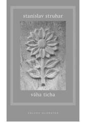 Kniha Váha ticha z knihovny Jiřího Mahena