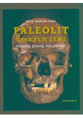 Kniha Paleolit českých zemí z knihovny Jiřího Mahena