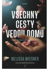 Kniha Všechny cesty vedou domů z knihovny Jiřího Mahena