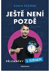Kniha Ještě není pozdě z knihovny Jiřího Mahena