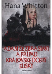 Kniha Adam ze Zbraslavi a případ královské dcery Elišky z knihovny Jiřího Mahena