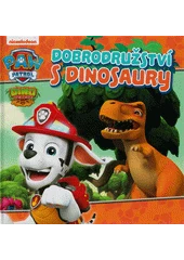 Kniha Dobrodružství s dinosaury z knihovny Jiřího Mahena