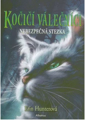 Kniha Kočičí válečníci z knihovny Jiřího Mahena