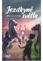 Kniha Jezdkyně světla z knihovny Jiřího Mahena