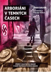 Kniha Arboriáni v temných časech z knihovny Jiřího Mahena