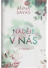 Kniha Naděje v nás z knihovny Jiřího Mahena