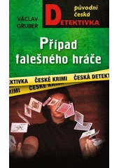 Kniha Případ falešného hráče z knihovny Jiřího Mahena