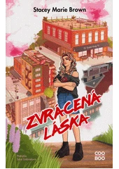 Kniha Zvrácená láska z knihovny Jiřího Mahena