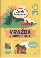 Kniha Vražda v Sunset Hall z knihovny Jiřího Mahena