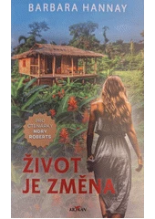 Kniha Život je změna z knihovny Jiřího Mahena