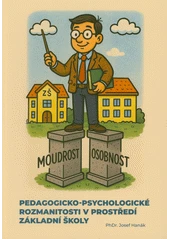 Kniha Pedagogicko-psychologické rozmanitosti v prostředí základní školy z knihovny Jiřího Mahena