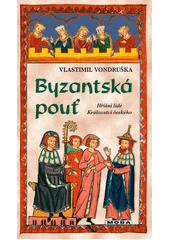Kniha Byzantská pouť z knihovny Jiřího Mahena