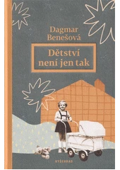 Kniha Dětství není jen tak z knihovny Jiřího Mahena