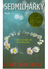 Kniha Sedmilhářky z knihovny Jiřího Mahena