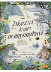 Kniha Ztracená kniha dobrodružství z knihovny Jiřího Mahena