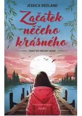 Kniha Začátek něčeho krásného z knihovny Jiřího Mahena