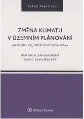 Kniha Změna klimatu v územním plánování z knihovny Jiřího Mahena