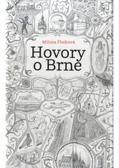 Kniha Hovory o Brně z knihovny Jiřího Mahena