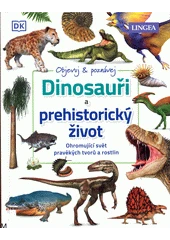 Kniha Dinosauři a prehistorický život z knihovny Jiřího Mahena