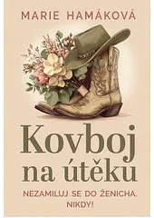 Kniha Kovboj na útěku z knihovny Jiřího Mahena