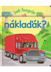 Kniha Jak funguje náklaďák z knihovny Jiřího Mahena