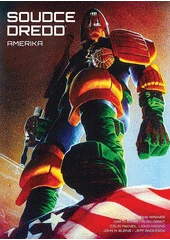 Kniha Soudce Dredd: Amerika z knihovny Jiřího Mahena