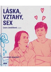 Kniha Láska, vztahy, sex z knihovny Jiřího Mahena