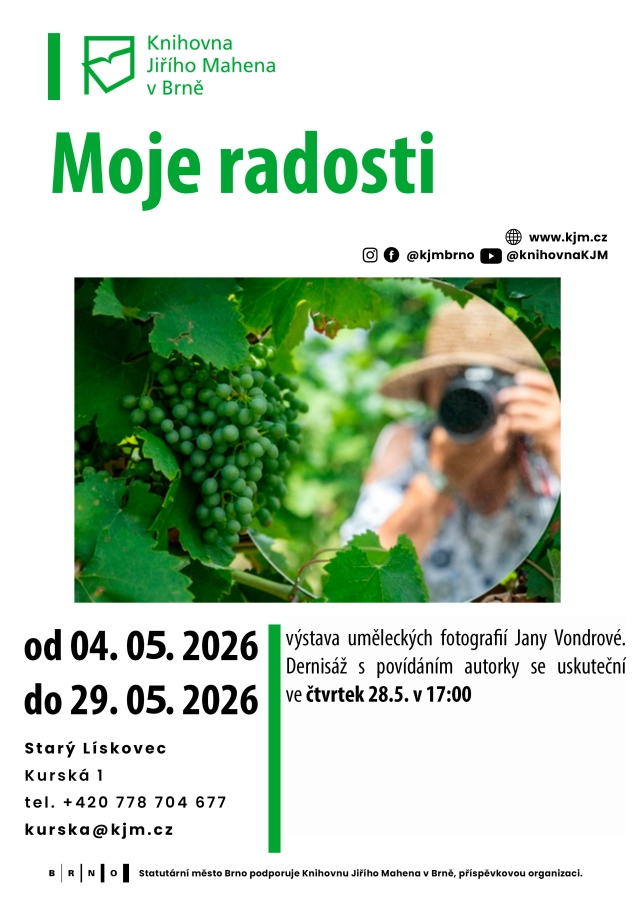 Akce KJM: Moje radosti – výstava fotografií Jany Vondrové