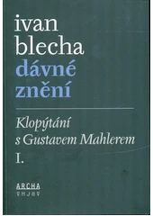 Kniha Dávné znění z knihovny Jiřího Mahena