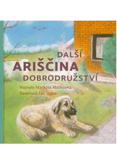 Kniha Další Ariščina dobrodružství z knihovny Jiřího Mahena