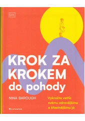 Kniha Krok za krokem do pohody z knihovny Jiřího Mahena
