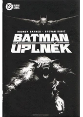 Kniha Batman: Úplněk z knihovny Jiřího Mahena