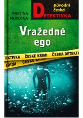 Kniha Vražedné ego z knihovny Jiřího Mahena