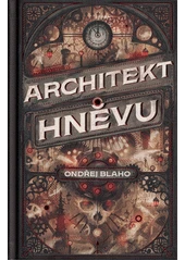 Kniha Architekt hněvu z knihovny Jiřího Mahena