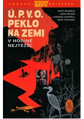 Kniha Ú.P.V.O.: Peklo na zemi z knihovny Jiřího Mahena