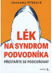 Kniha Lék na syndrom podvodníka z knihovny Jiřího Mahena