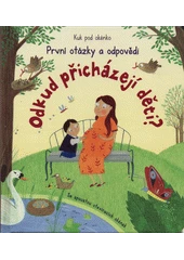 Kniha Odkud přicházejí děti z knihovny Jiřího Mahena