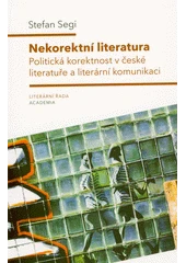 Kniha Nekorektní literatura z knihovny Jiřího Mahena